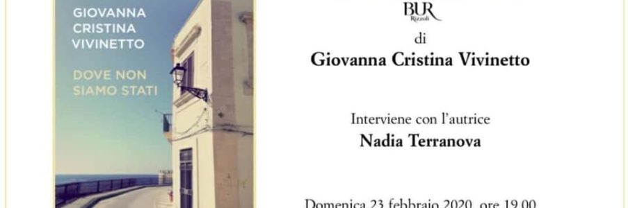 Presentazione Dove Non Siamo Stati di Giovanna Cristina Vivinetto