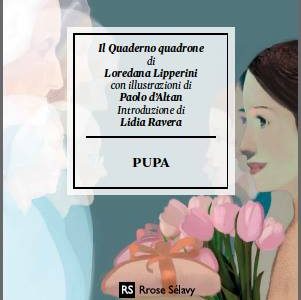 5 gennaio: Pupa e Loredana Lipperini