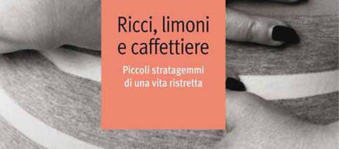 6 febbraio: Ricci limoni e caffettiere