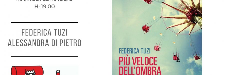 Presentazione di Più veloce dell’ombra di Federica Tuzi