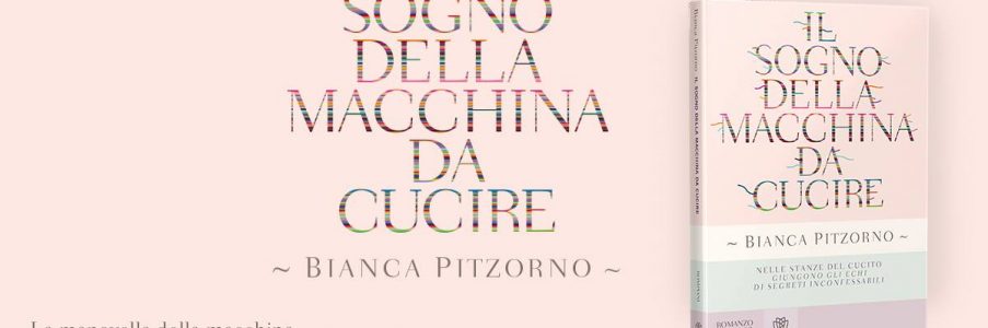 Bianca Pitzorno presenta Il sogno della macchina da cucire