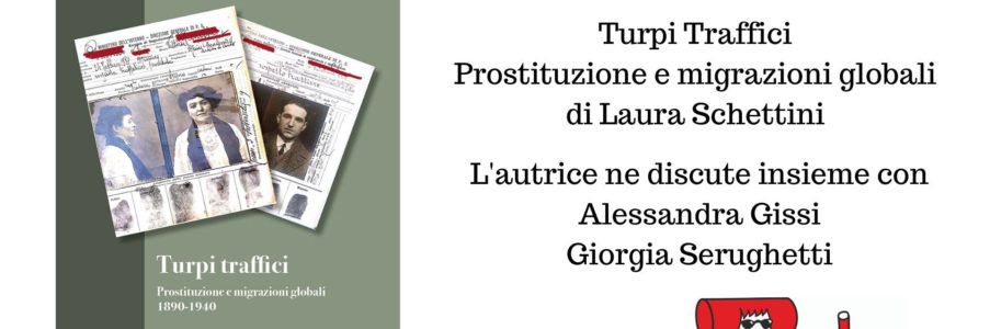 Presentazione di Turpi Traffici di Laura Schettini