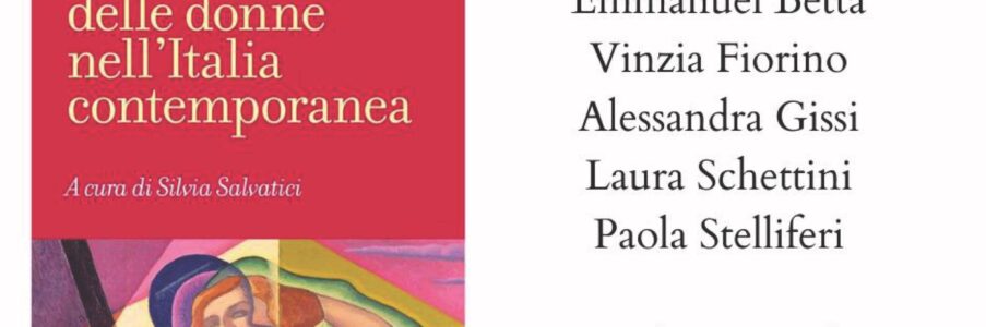Presentazione di Storia delle donne nell’Italia contemporanea