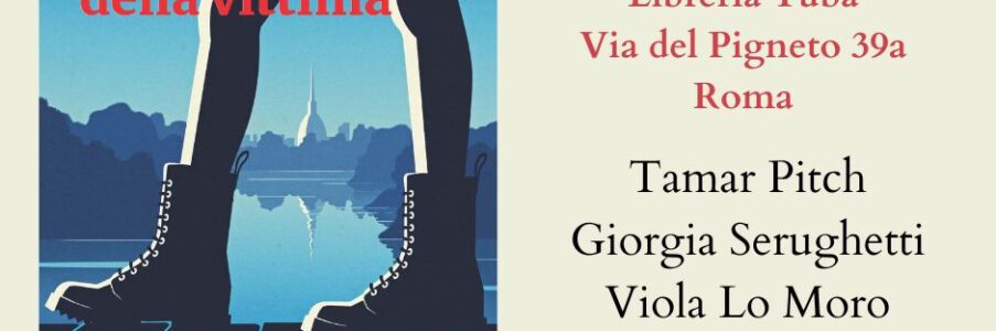 Presentazione di Il malinteso della vittima di Tamar Pitch