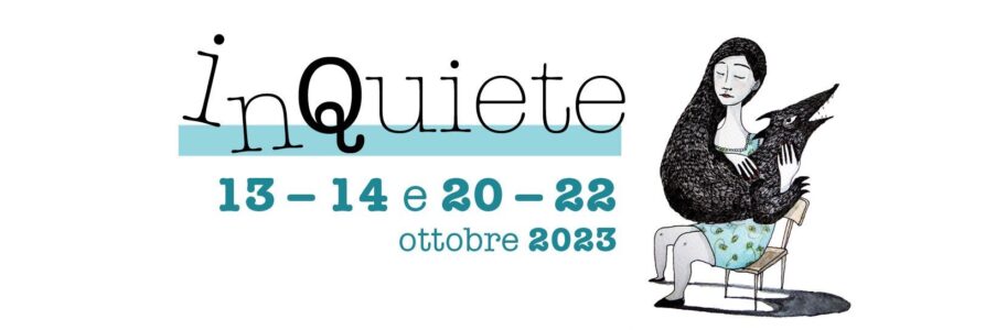 Inquiete 2023 il programma completo del weekend