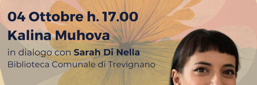 Questa settimana ci trovate alla Biblioteca di Trevignano con Kalina Muhova