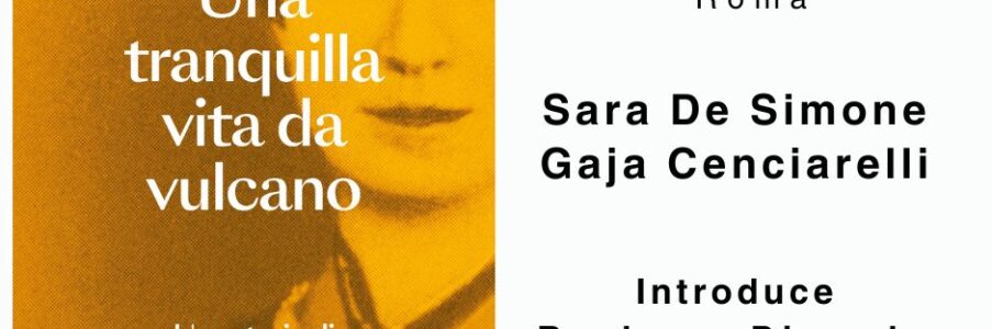 Presentazione di Una tranquilla vita da vulcano di e con Sara De Simone