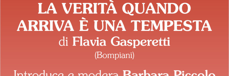 Presentazione di La figlia conforme e La verità quando arriva è una tempesta