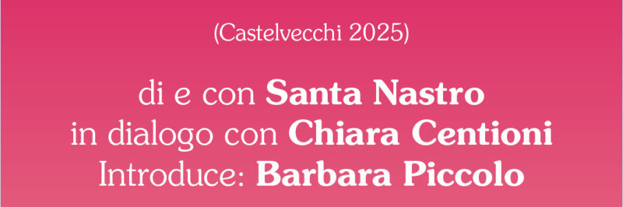 Presentazione di Mamme nell’arte di e con Santa Nastro
